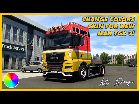 ETS2 NEW MOD 1.47 | SKIN CHANGE COLORS FOR NEW MAN TGX 3 M DESIGN