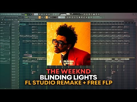The Weeknd - Blinding Lights [FL Studio Remake + FREE FLP]
