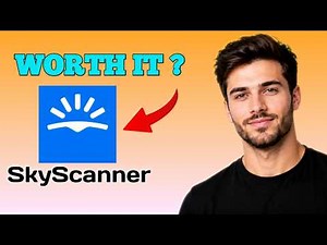 Skyscanner App Review - What to Know (Explained)
