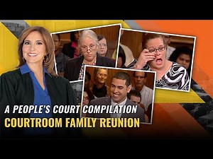 Courtroom Family Reunion: Compilation | The People's Court