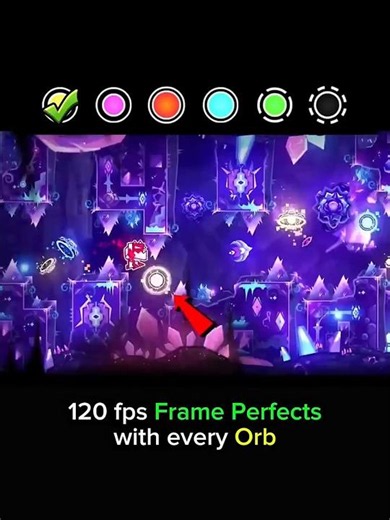120 Fps Frame perfects W Every Orb #geometrydash #shorts #viral