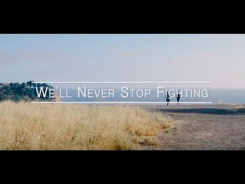 We'll Never Stop Fighting (Cancer Fight Song)
