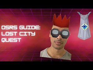 OSRS Guide - Lost City Quest w/ SAFESPOT