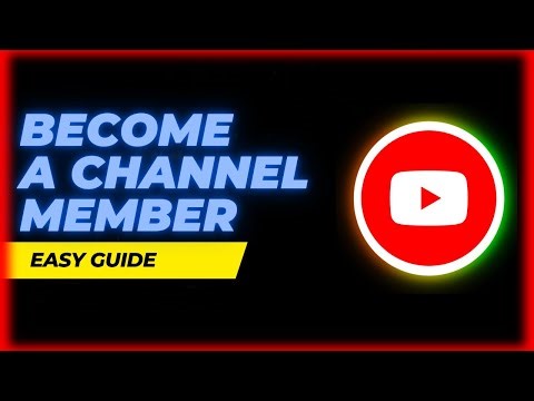 How To Become A Member Of A YouTube Channel