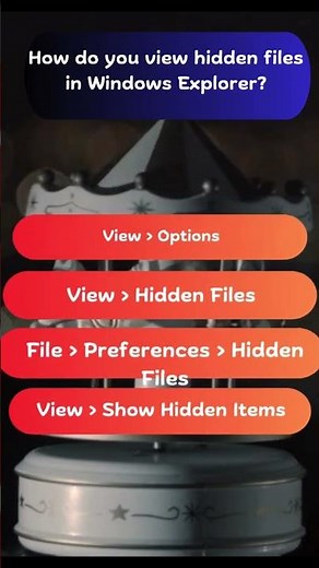 How to View Hidden Files in Windows Explorer