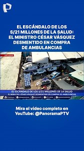 El ministro de Salud, César Vásquez, enfrenta serios cuestionamientos tras revelarse que las 33 ambulancias que anunció públicamente en julio del 2023 para el SAMU siguen sin operar, a pesar de haber costado más de 21 millones de soles. Diez meses después del anuncio, las unidades continúan inoperativas, mientras que parte importante de la flota actual permanece abandonada en talleres en estado deplorable. #PanamericanaTV #Salud #MinistrodeSalud #SAMU #ambulancias #MinisteriodeSalud | Panamerica