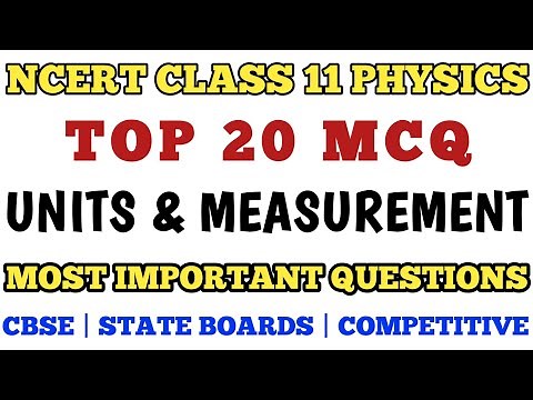 Best MCQ Class 11 Units and Measurement | Class 11 Physics MCQ | MCQ NCERT Class 11 Physics