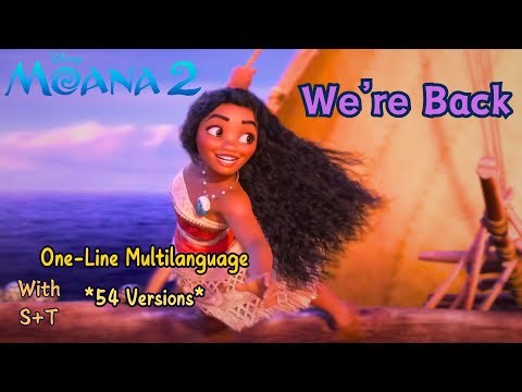 Moana 2- We're Back (One-Line Multilanguage) w/S+T