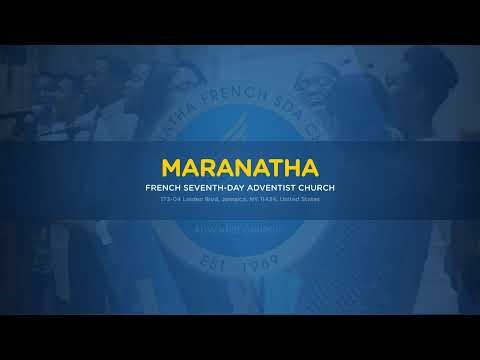 Service d'Adoration | Maranatha French SDA Church