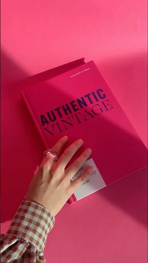 Authentic Vintage: A Visual History of 20th Century Fashion