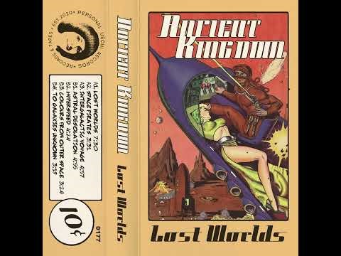Ancient Kingdom - Lost Worlds (Space/Sci-Fi Synth) (Dungeon Synth) [FULL ALBUM]