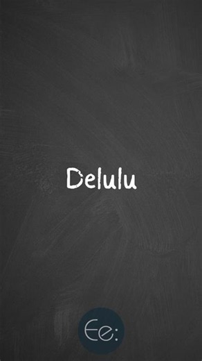Delulu 🤪 What Does It Mean #english #delulu #phrases #expression #meaning #idioms #slang #esl #tips