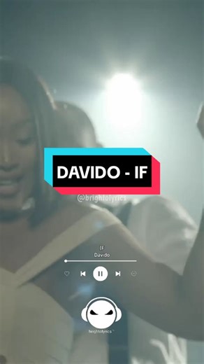 Davido - If: Lyrics and Meaning Explained