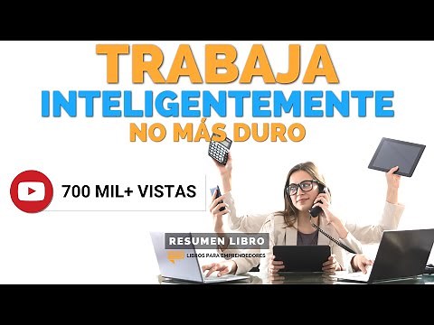 Trabaja Inteligentemente, No Más Duro - Un Resumen de Libros para Emprendedores Podcast