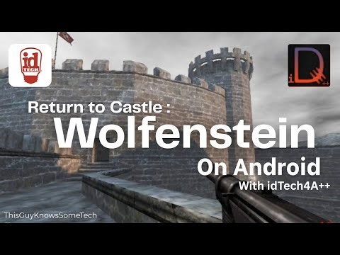 Return to Castle: Wolfenstein (RTCW) on Android Devices | ThisGuyKnowsSomeTech | #rtcw #wolfenstein