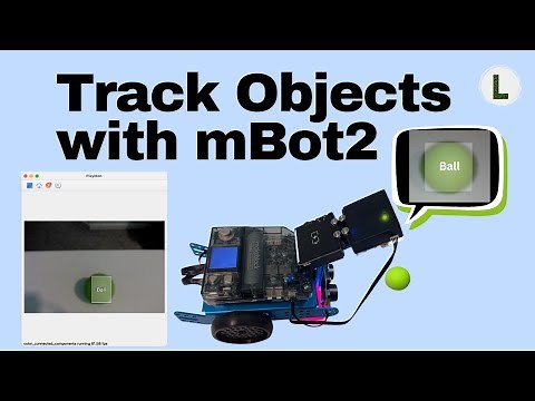 How to Install PixyMon & Use mBot2 Smart Camera to Track a Ball (Tutorial)