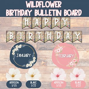 Wildflower Birthday Bulletin Board: Editable Floral Birthday Bulletin Board