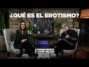 What is eroticism?