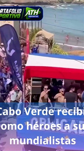Cabo Verde recibió como héroes a sus mundialistasCabo Verde vivió una jornada inolvidable con el