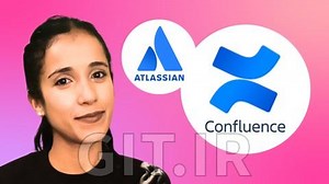 The Complete Confluence Bootcamp 2024: From Beginner to PRO