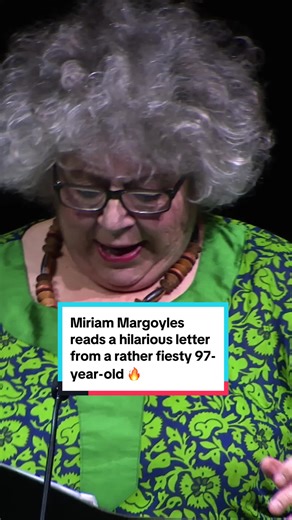 Miriam Margoyles Reads Hilarious Letter from Fiery 97-Year-Old