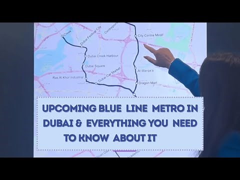 🚆 Dubai Blue Line Metro 2025 – Full Route, Map, Stations & Real Estate Impact Explained