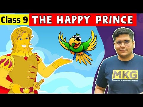 The Happy Prince | Class 9 English Chapter 5 | the happy prince class 9 | Class 9 moments