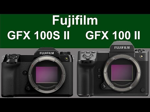 NEW Fuji GFX100S II vs Fuji GFX100 II - All you need to know