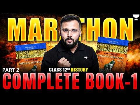 Class 12 History Book 1 Complete Revision 🔥 | One Shot Marathon for Boards 2026 | By Moin Sir