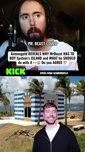 Asmongold Explains Why MrBeast Should Buy Epstein’s Island