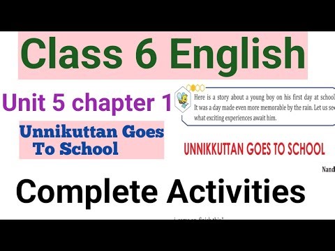 Class 6 English Unit 5 Unnikuttan Goes to school full Activities | #class6 #class6 English #unit5