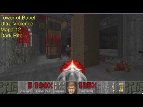 Jugando a Doom Tower of Babel Mapa 12 Dark Rite