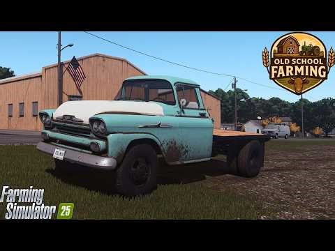 🔴LIVE: BUYING GRANDPAS OLD CHEVY TRUCK PLUS OUR FIRST HARVEST!!! | FS25 Old School Farming