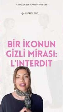 Bir ikonun gizli Mirasi “L’interdit”