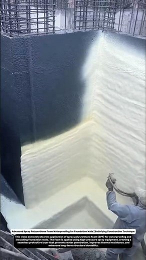 Advanced Spray Polyurethane Foam Waterproofing for Foundation Walls.