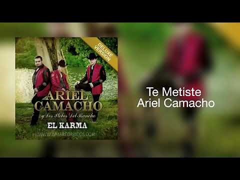 Te Metiste - Ariel Camacho LYRICS