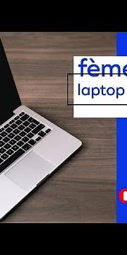 koman ou ka fermer yon laptop byen rapid