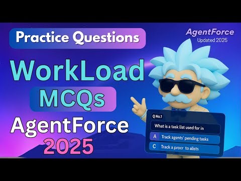 Salesforce Agentforce Specialist Exam: Workload Management MCQs | 2025 Practice Questions