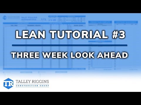 LEAN Video Tutorial Series #3 | Three Week Look Ahead