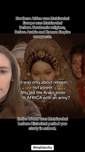Matriarchy and Awareness | Northern Africa was Matriarchal! Europe was Matriarchal! Before Abrahamic religions, Before Arabic and Roman Empire conquests. Entire... | Instagram