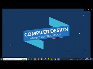 L11 - Indirect Left Recursion - Compiler Design (English) | KTU | NET | GATE