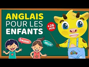 COURS D'ANGLAIS POUR ENFANTS | ALPHABET, COULEURS, NOMBRES ET BIEN PLUS ENCORE