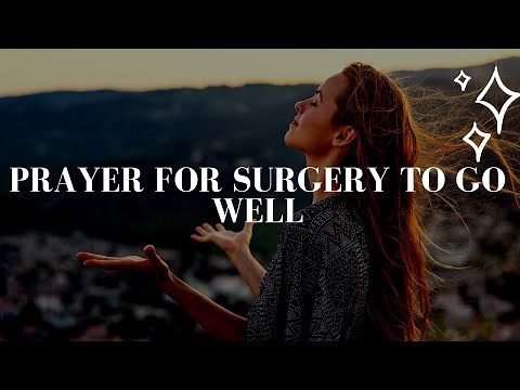 Prayers for Surgery to Go Well