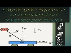 The lagrangian and equation of motion of an inverted pendulum #