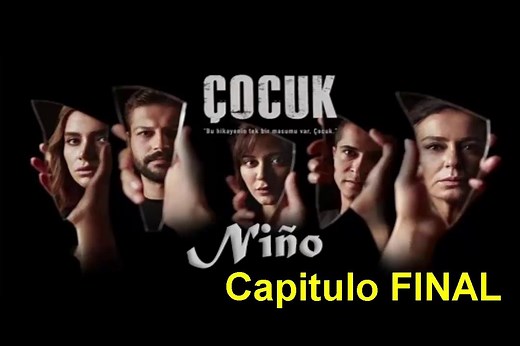 Cocuk (Niño) Capitulo FINAL Completo