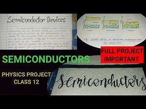 physics project for class 11th & 12th | a physics project on semiconductors | isc and cbse board
