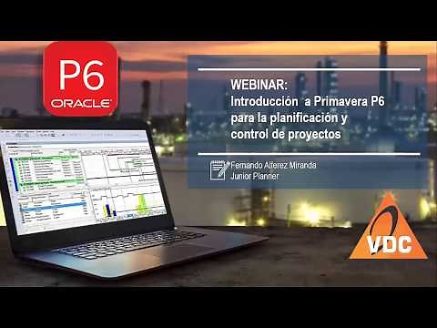 INTRODUCCIÓN A PRIMAVERA P6 PARA LA PLANIFICACIÓN Y CONTROL DE PROYECTOS