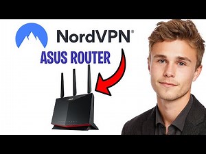 How to Setup NordVPN on an Asus Router (2026) – Step by Step Guide ✅