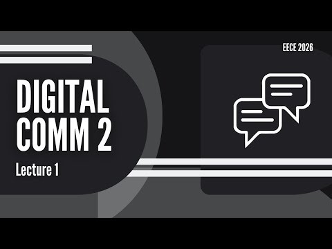 Digital Communications 2 || Source Coding || Lecture 1