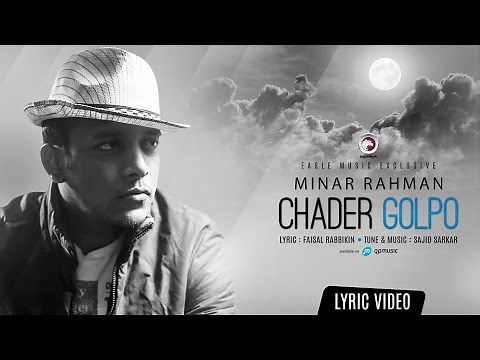 Chader Golpo | Minar Rahman | Official Lyric Video | Bangla Song | 2016
